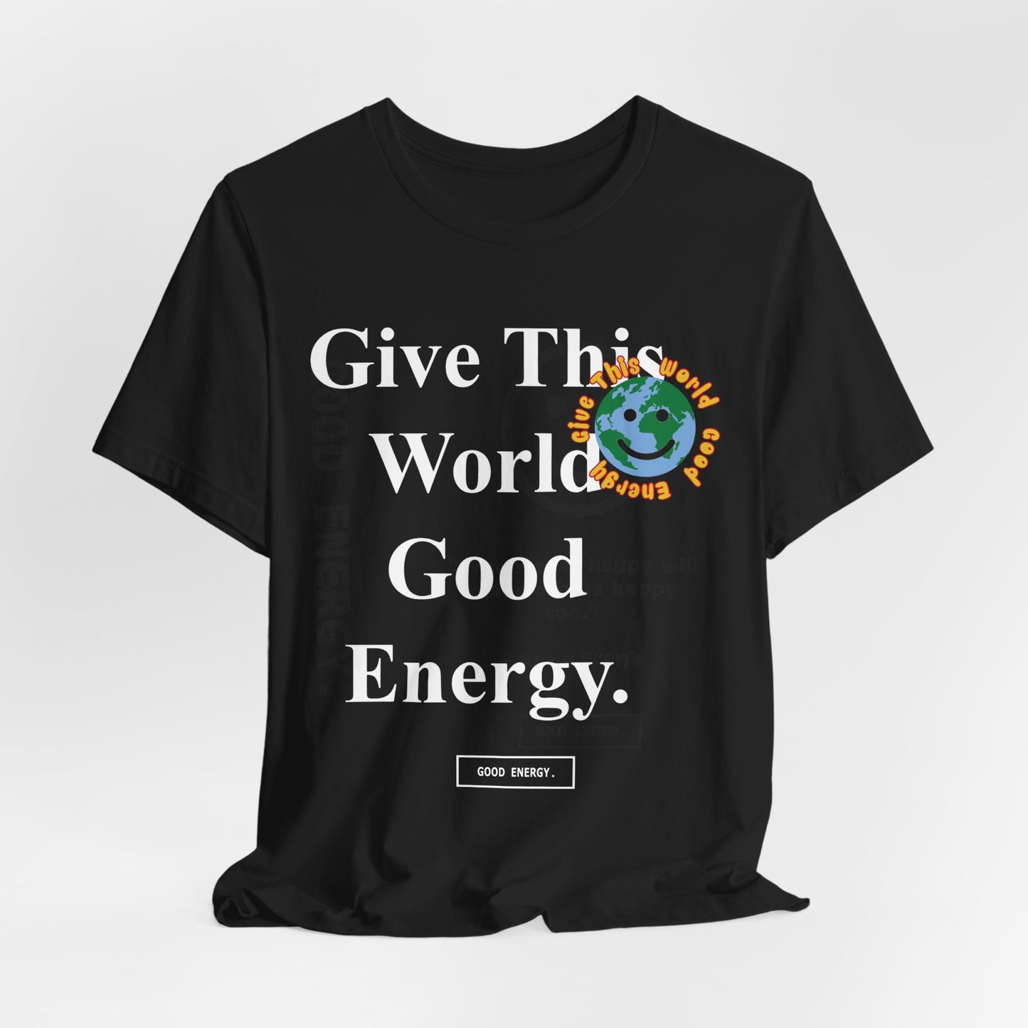 Black "Give This World" T-Shirt